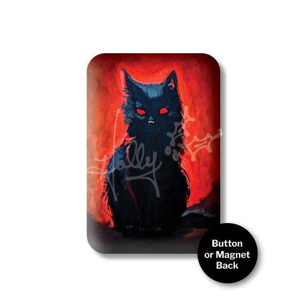 "9 Lives No. 1" Magnet or Button