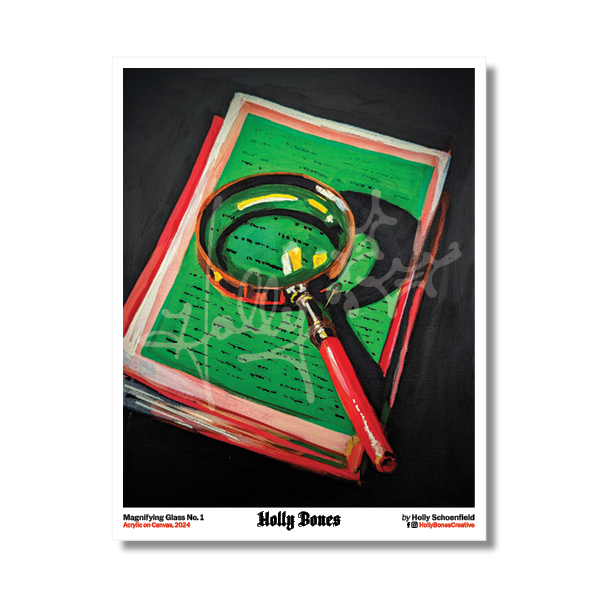 "Magnifying Glass No. 1" 8x10 Print
