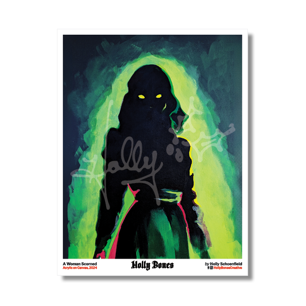 "A Woman Scorned" 8x10 Print