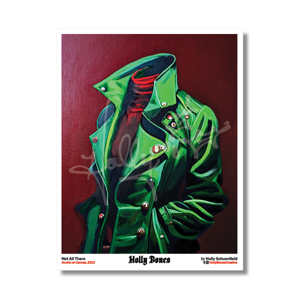 "Not All There" 8x10 Print